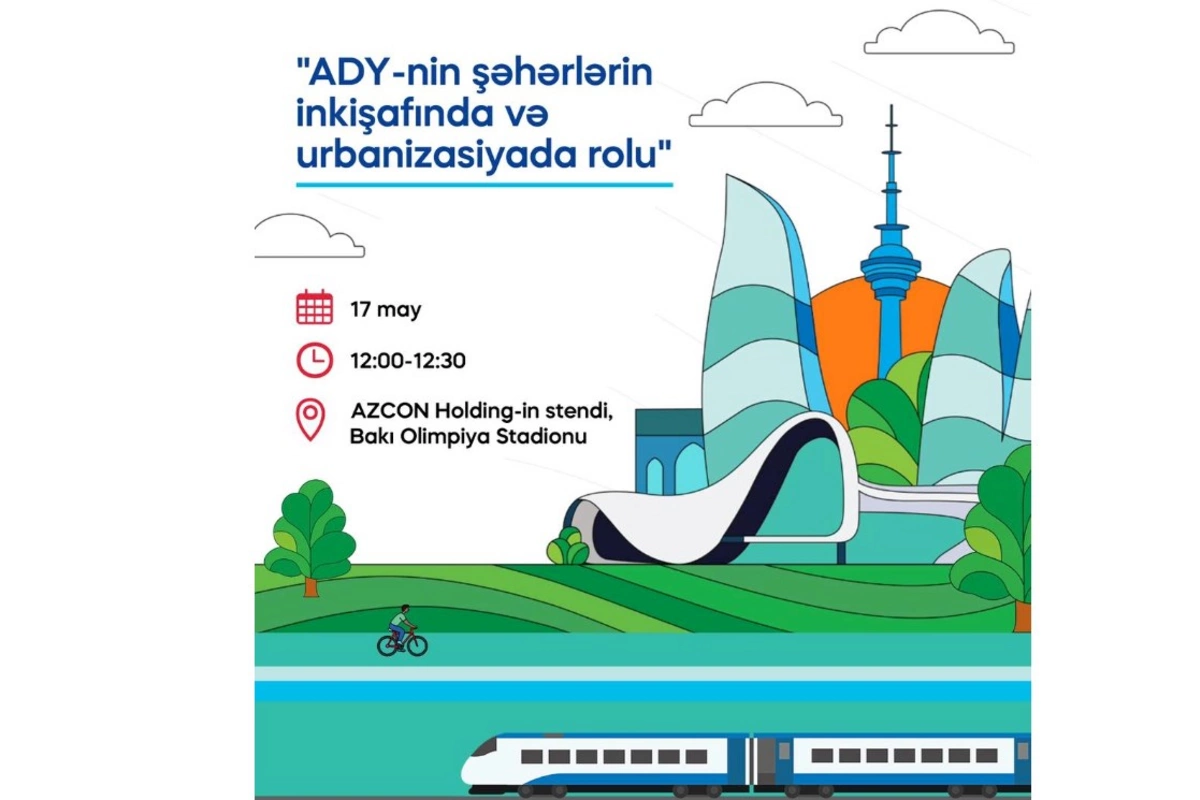 WUF13-də “ADY-nin şəhərlərin inkişafı və urbanizasiyada rolu” mövzusunda infosessiya keçiriləcək