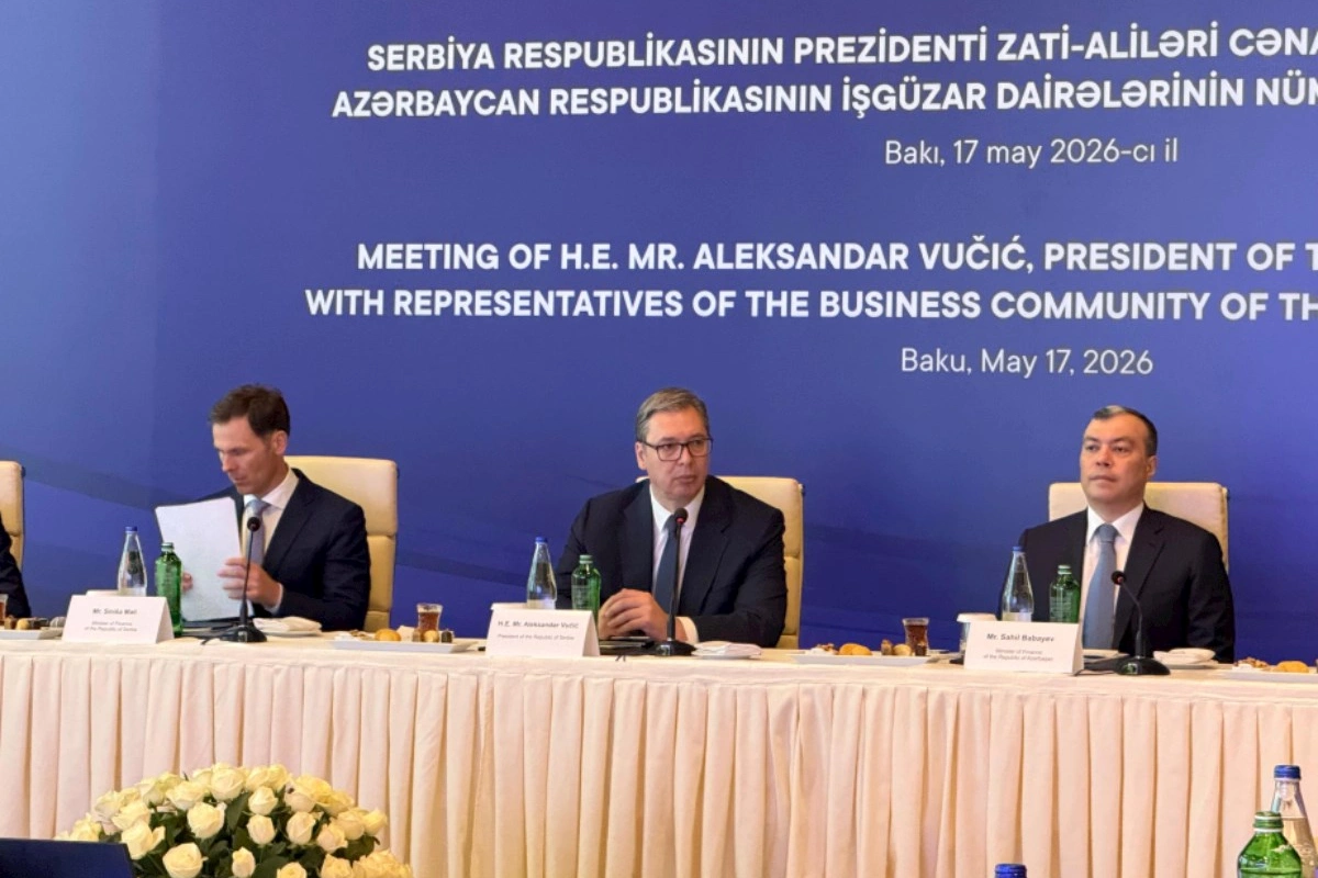Azərbaycanla ticarət dövriyyəmiz bugünkü səviyyədən beş dəfə çox olmalıdır — Serbiya Prezidenti
