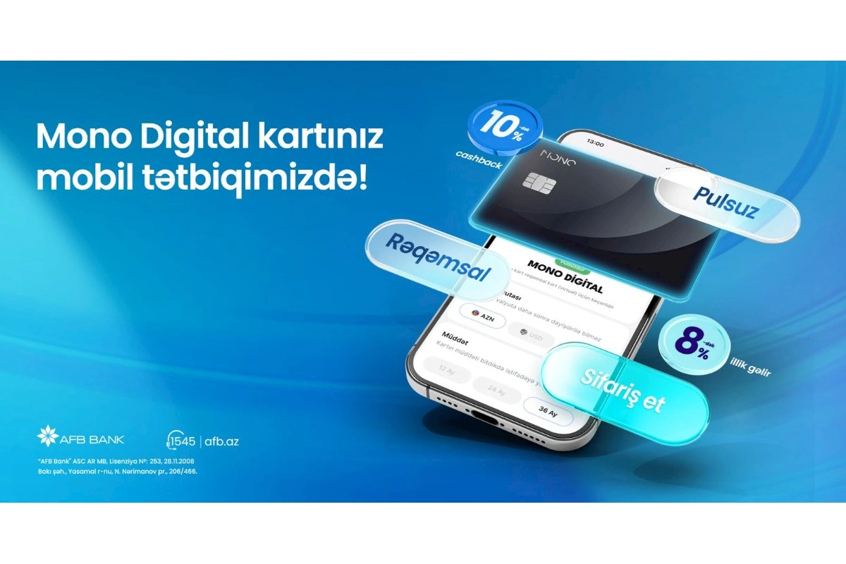 AFB Bank mobil tətbiqində yenilik: Mono Digital kart artıq tam ödənişsiz və onlayn sifarişlə!