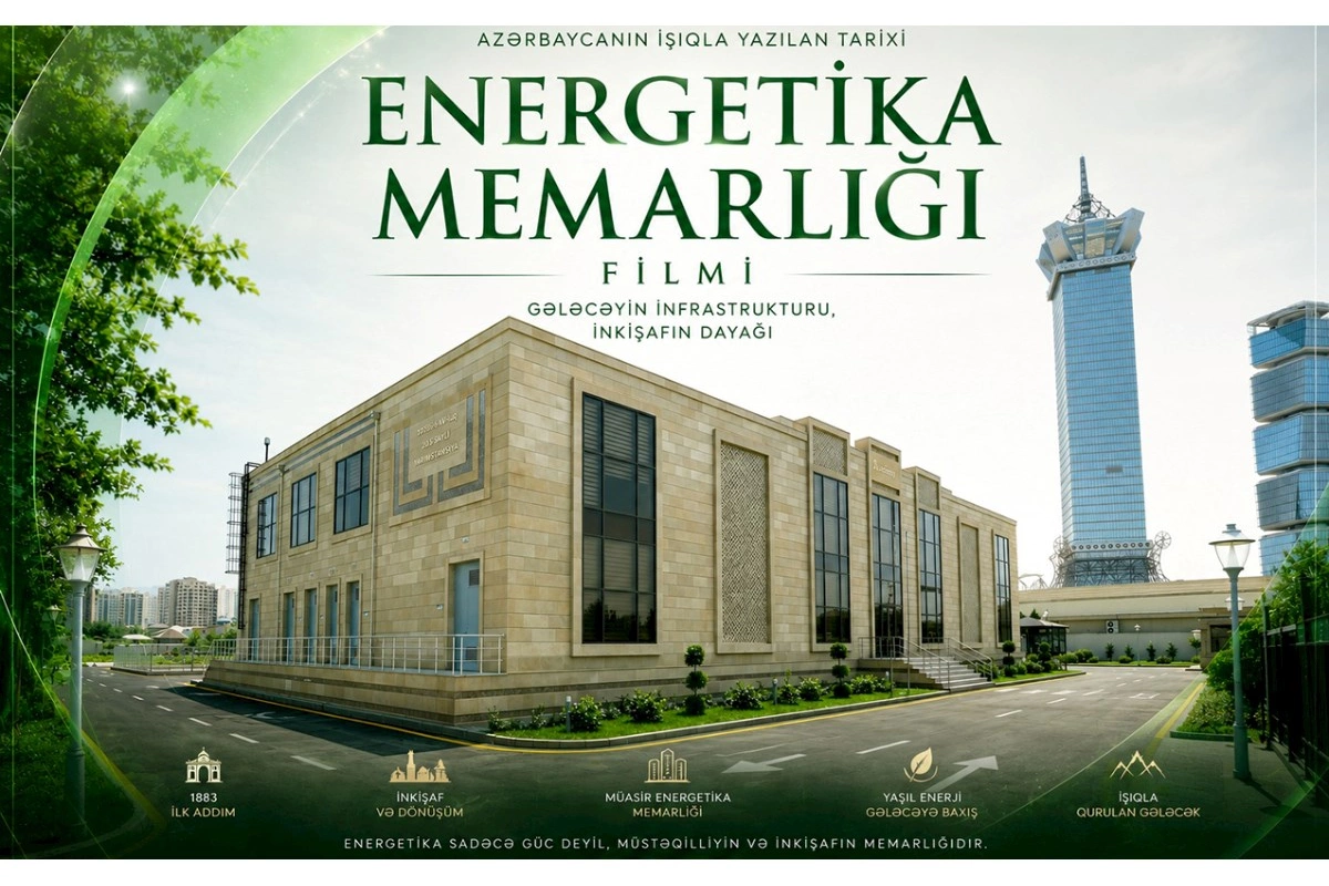 “Energetika memarlığı” filmi təqdim olundu — VİDEO
