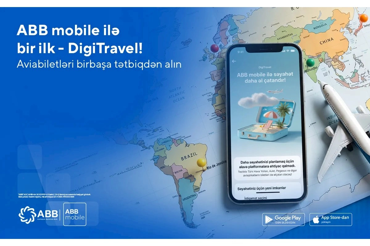 Ölkəmizdə ilk — İndi aviabiletlər də DigiTravellə ABB mobile tətbiqində alınır!