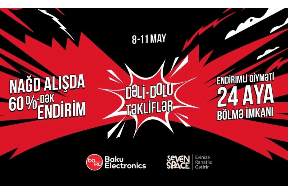 “Dəli-Dolu Təkliflər” ilə Baku Electronics-də alış-verişin həyəcanlı 4 günü başlayır!