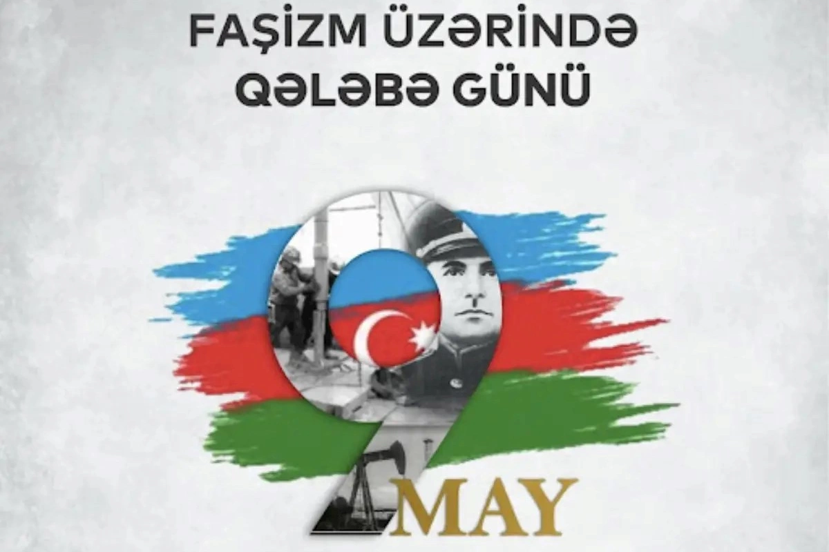 Azərbaycan xalqı 9 May qələbəsində qəhrəmanlıq nümunəsi göstərib