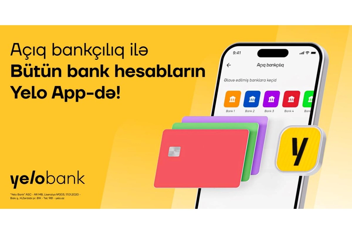 Yelo Bank Açıq Bankçılıq imkanları ilə bütün hesablarınızı eyni tətbiqdə birləşdirir