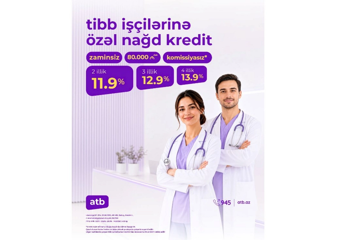 Azər Türk Bankdan səhiyyə işçiləri üçün istehlak krediti kampaniyası