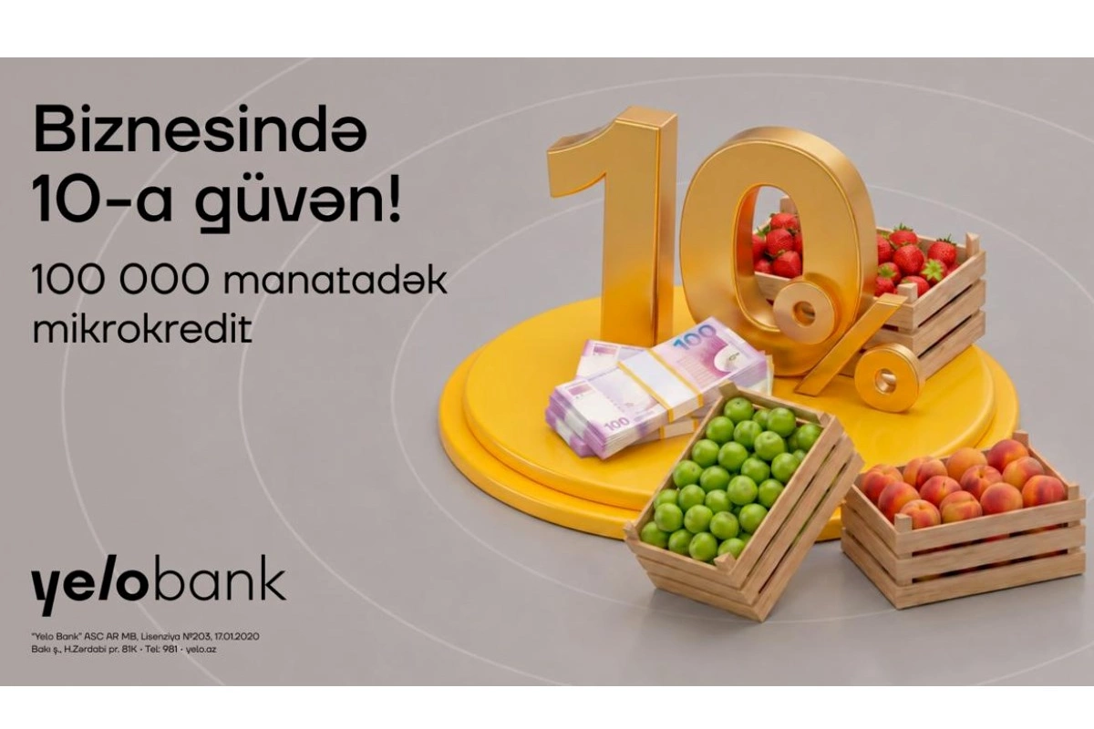 Yelo Bank-dan mikro bizneslərə yay dəstəyi!