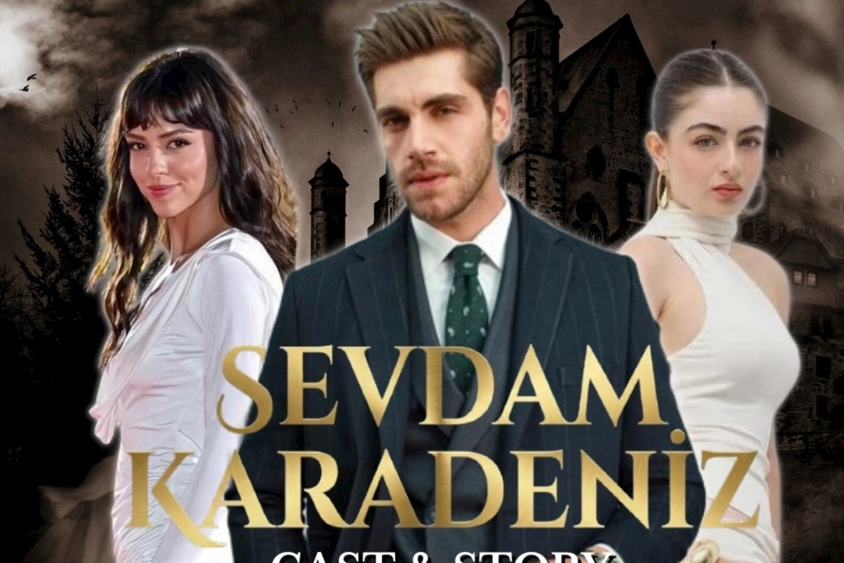 İndi də “Sevdam Karadeniz”də — FOTO