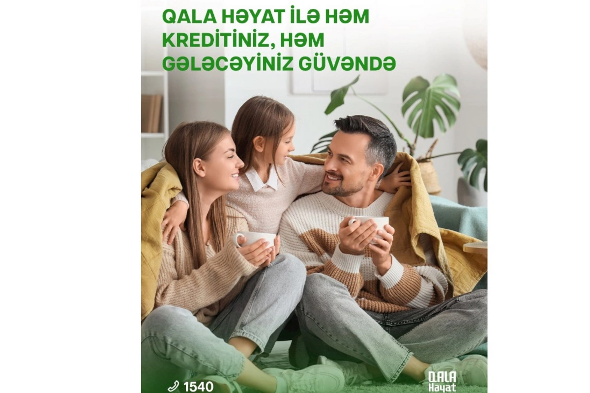 “Qala Həyat”dan ailə büdcəsinin qorunması üçün maraqlı TƏKLİF
