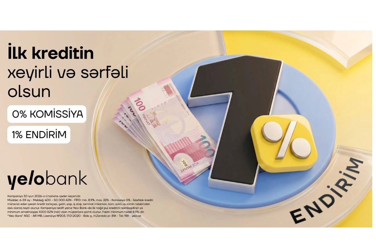 İlk dəfə kredit alan müştərilər üçün Yelo Bank-dan komissiyasız və endirimli təklif!