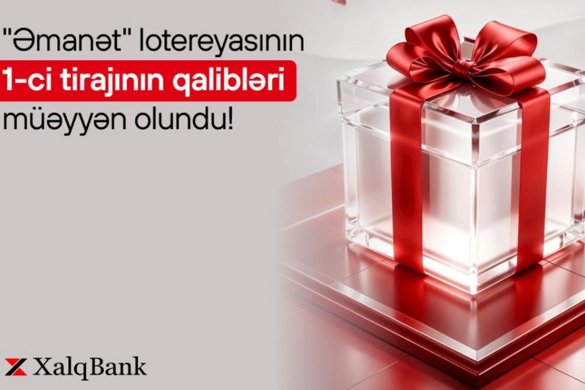 Xalq Bankın “Əmanət” lotereyasının ilk tirajında qaliblər müəyyən oldu