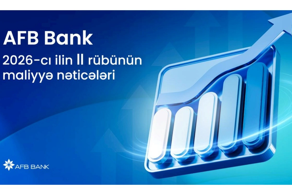 AFB Bank yarım ili güclü nəticələrlə başa vurdu: kredit portfeli 2 dəfə artdı
