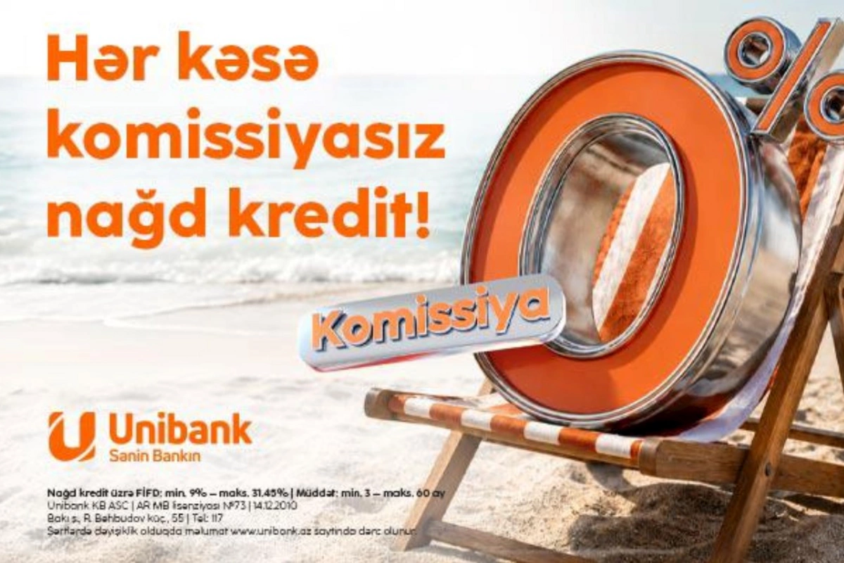 “Unibank”dan 2 günlük sərfəli nağd kredit aksiyası: 0% komissiya ilə