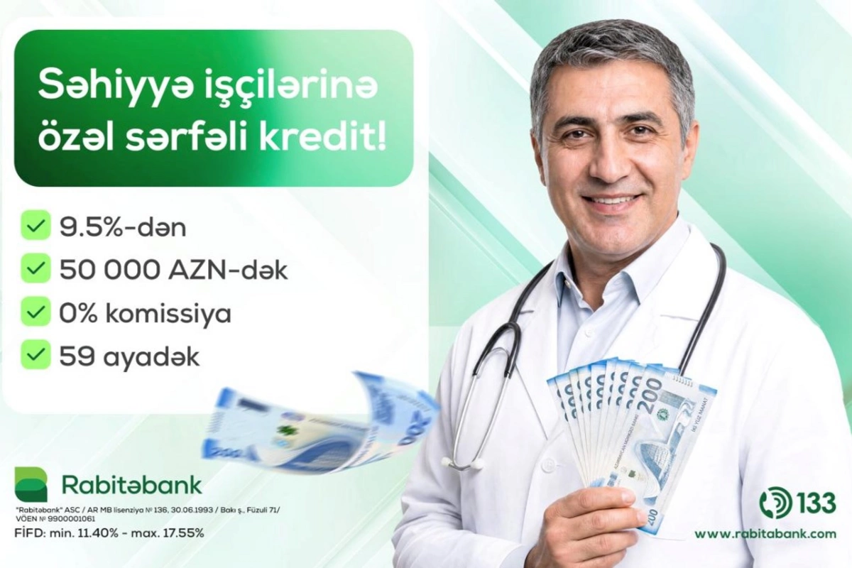 Rabitəbank tibb işçiləri üçün xüsusi nağd pul krediti kampaniyasına start verib