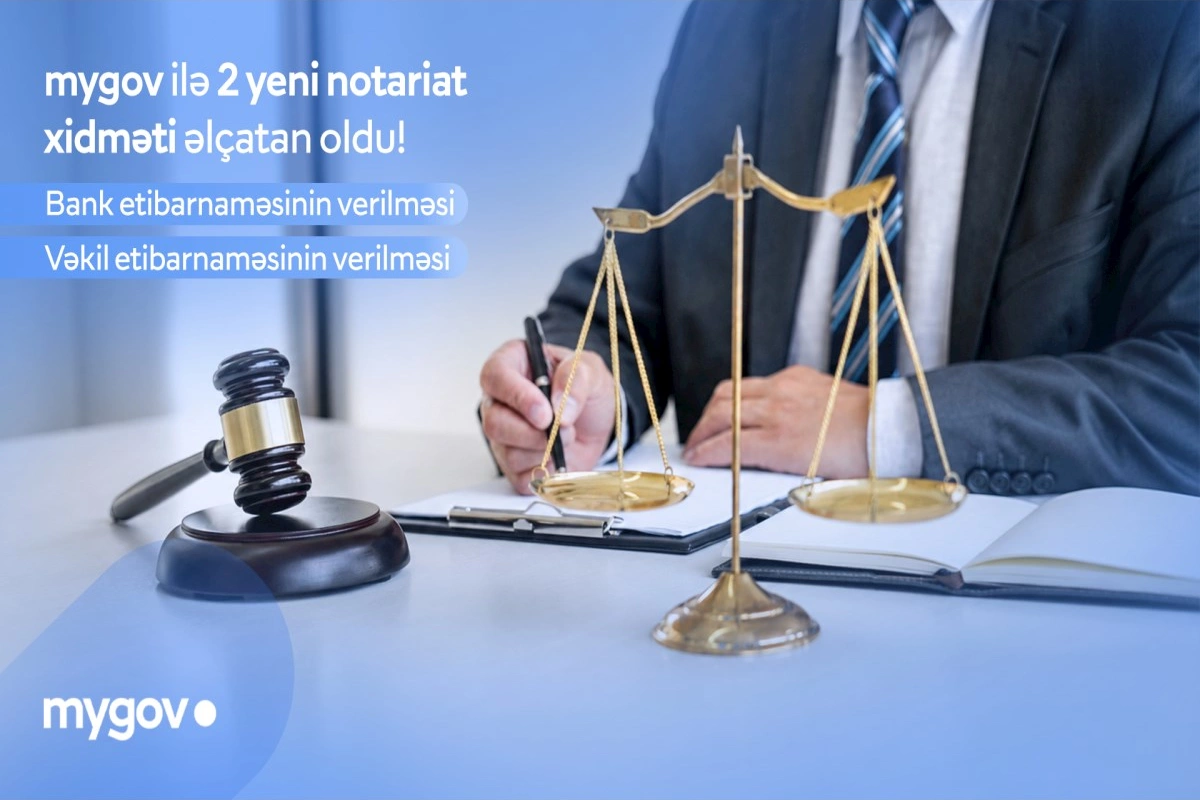Vətəndaşlar artıq “mygov” üzərindən vəkil və bank etibarnaməsi verə biləcəklər