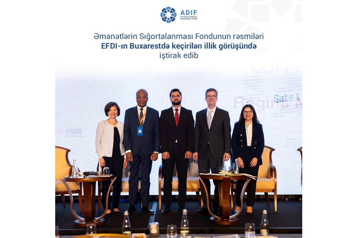Əmanətlərin Sığortalanması Fondunun rəsmiləri EFDI-ın Buxarestdə keçirilən illik görüşündə iştirak edib — FOTO