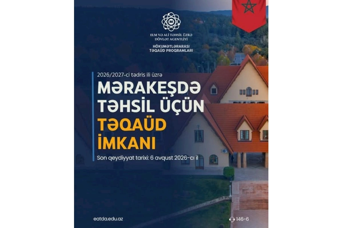 Mərakeşdə təhsil üçün təqaüd proqramına qəbul elan olunub