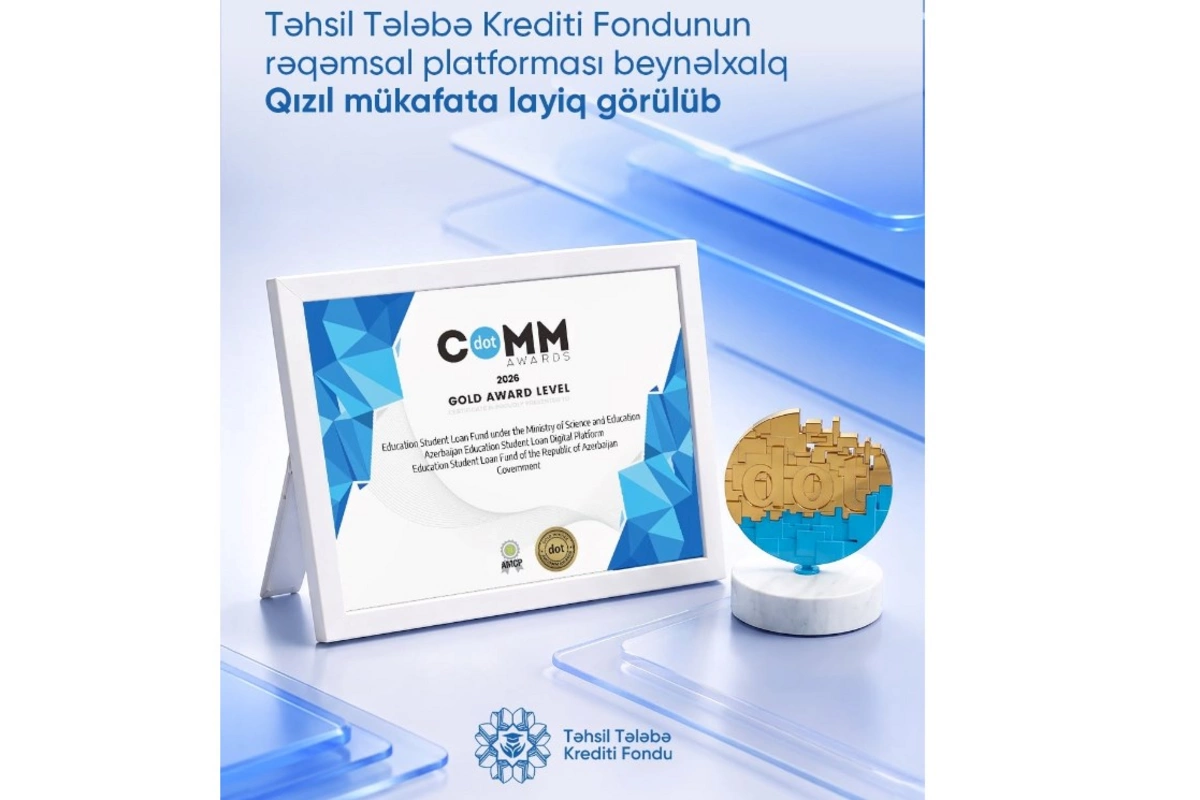 Təhsil Tələbə Krediti Fondunun rəqəmsal platforması Qızıl Mükafata layiq görüldü