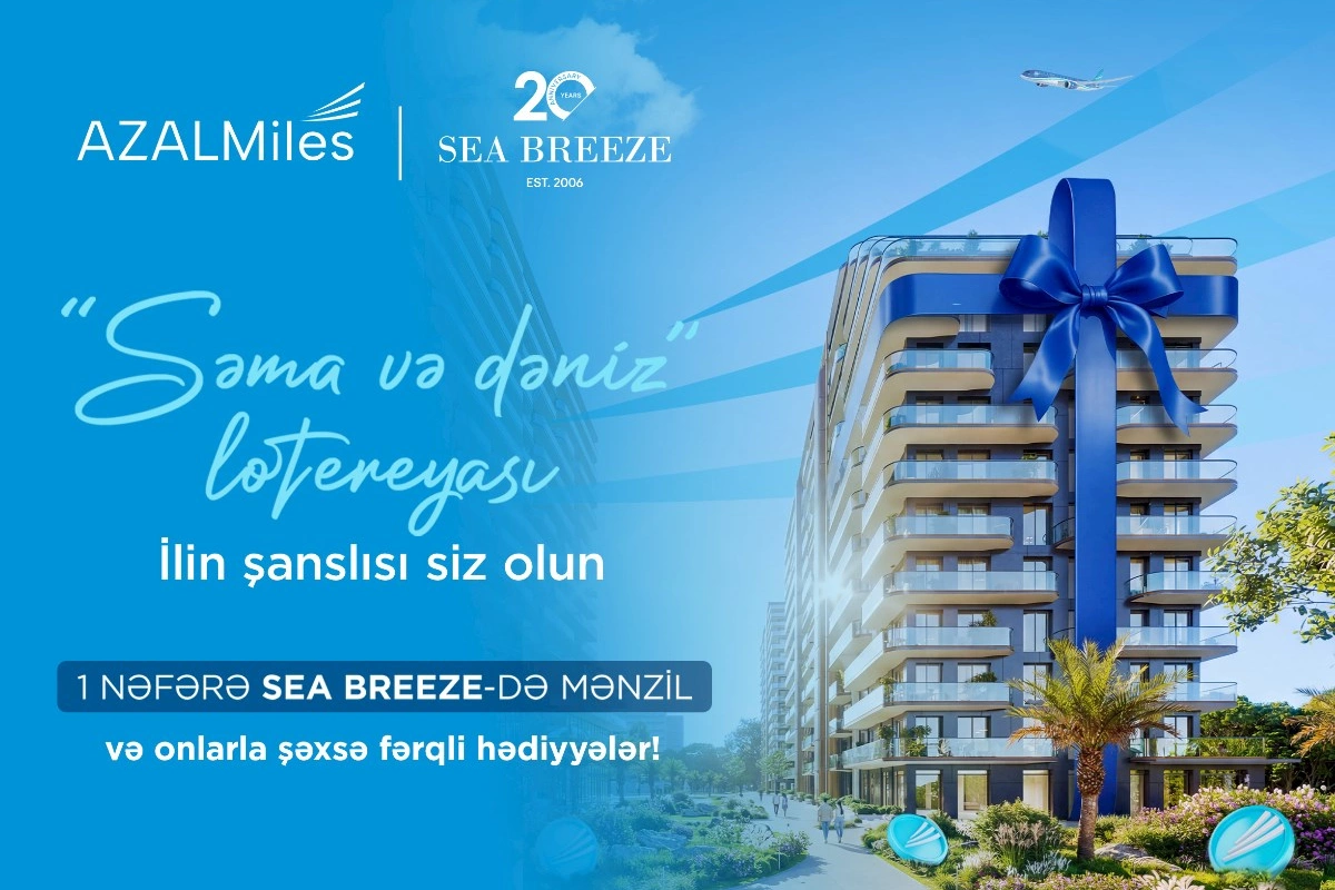 AZAL və Sea Breeze birgə lotereya kampaniyasına başlayır