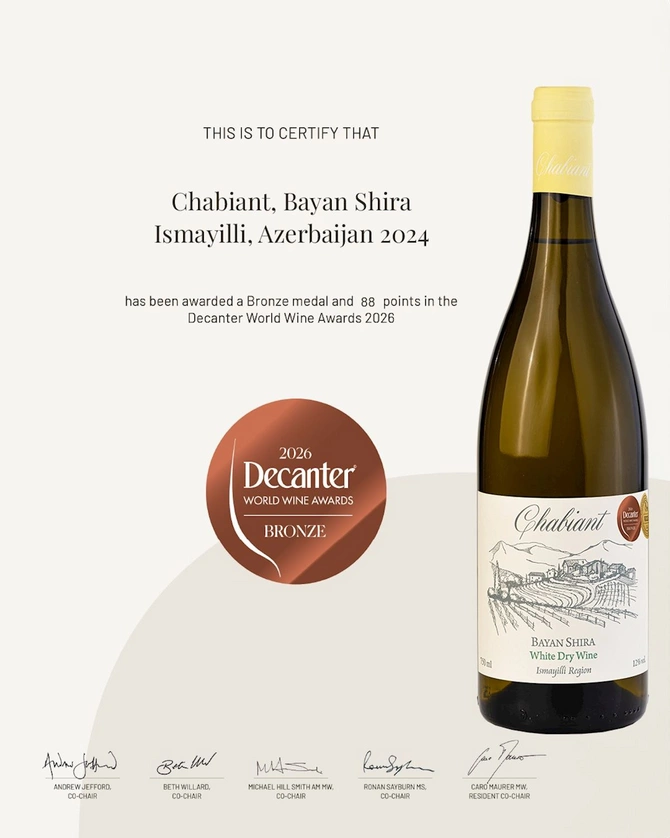 Azərbaycan şərabçılığının uğuru: Chabiant Bayan Shira Decanter World Wine Awards 2026 müsabiqəsində medal qazandı Azərbaycan şərabçılığının uğuru: Chabiant Bayan Shira Decanter World Wine Awards 2026 müsabiqəsində medal qazandı