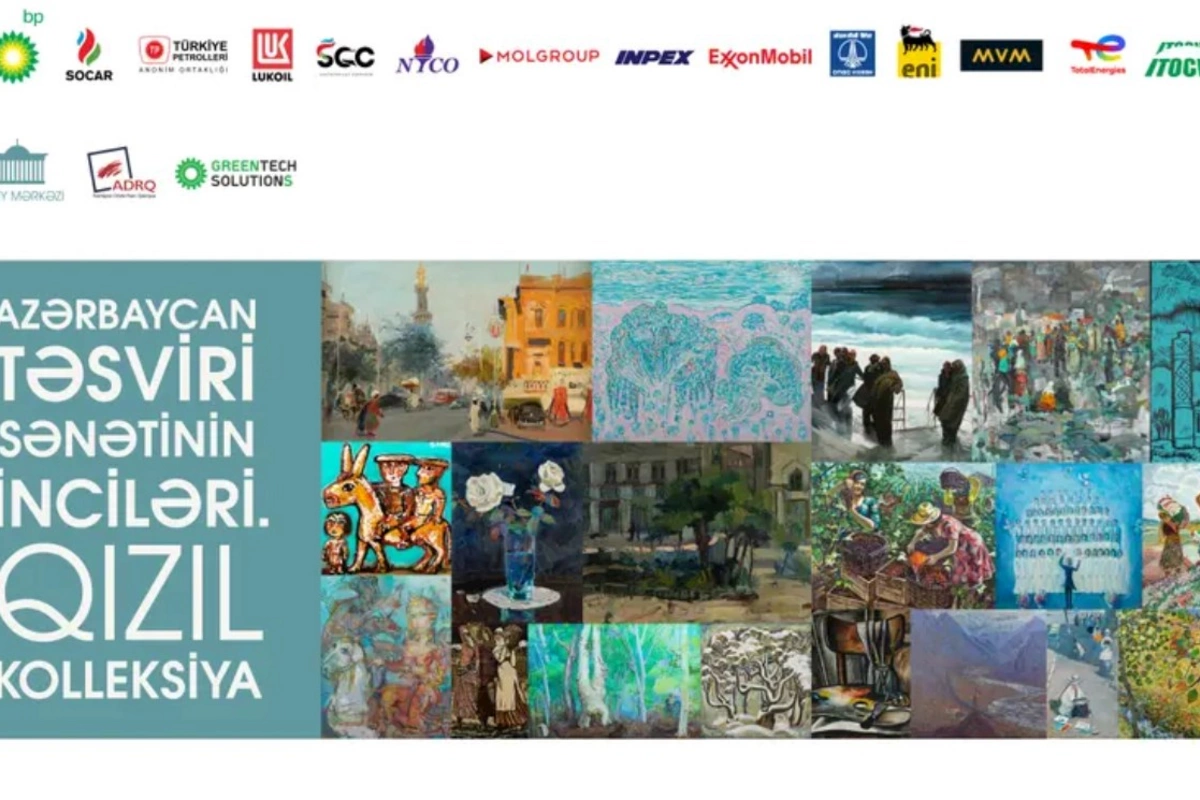 bp və tərəfdaşları yeni sərgi zalları və “Azərbaycan təsviri sənətinin inciləri. Qızıl kolleksiya”nı təqdim etdi — VİDEO/FOTOLAR