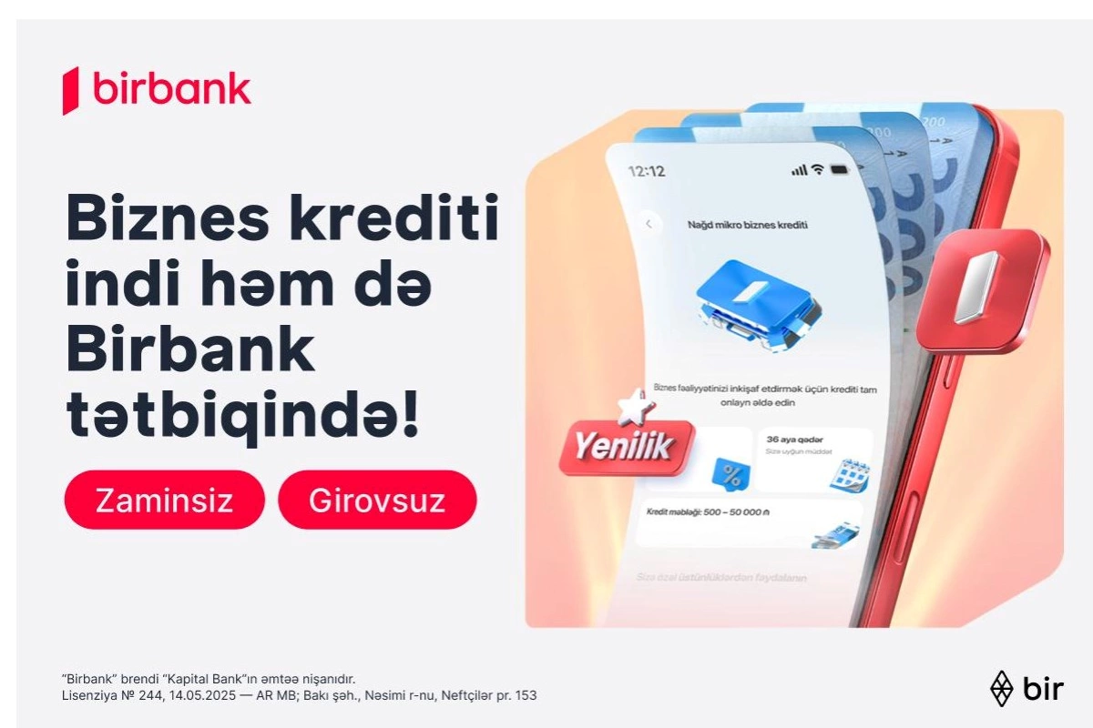 Mikro biznes krediti artıq həm Birbank-da, həm Birbank Biznes-də əlçatandır