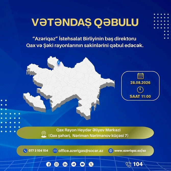 “Azəriqaz”ın baş direktoru Qaxda vətəndaşların müraciətlərini dinləyəcək