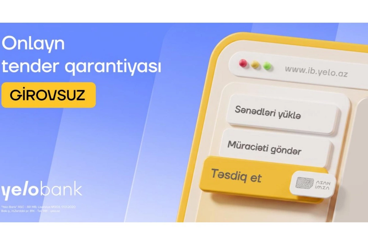 Yelo İnternet Bankçılıqda növbəti yenilik: Girovsuz tender qarantiyası!