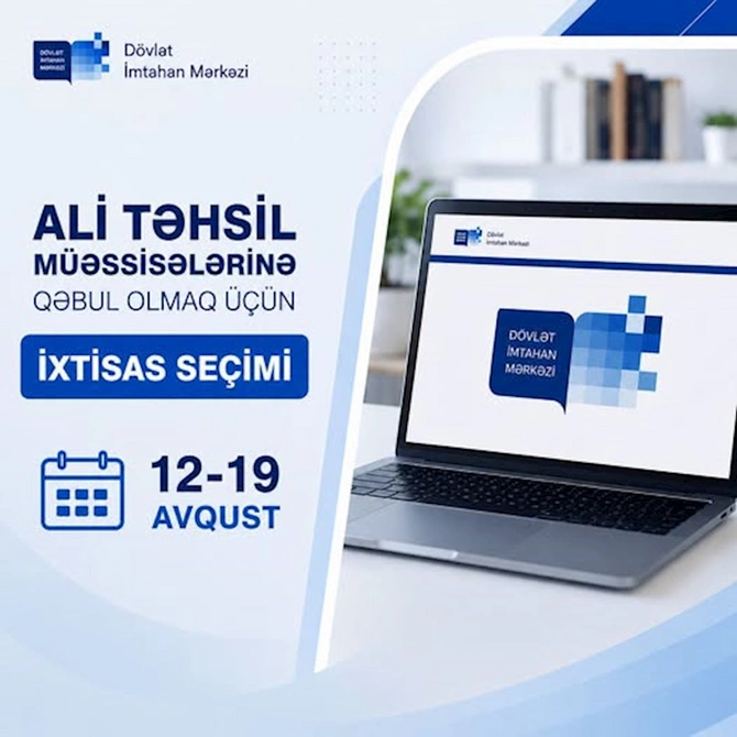 Universitetlərə ixtisas seçimi başlayır — 7 gün davam edəcək