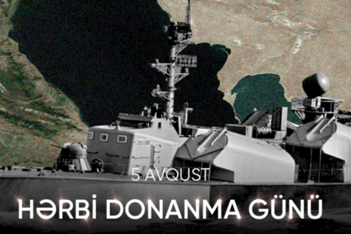Bu gün Azərbaycan Hərbi Donanması Günüdür