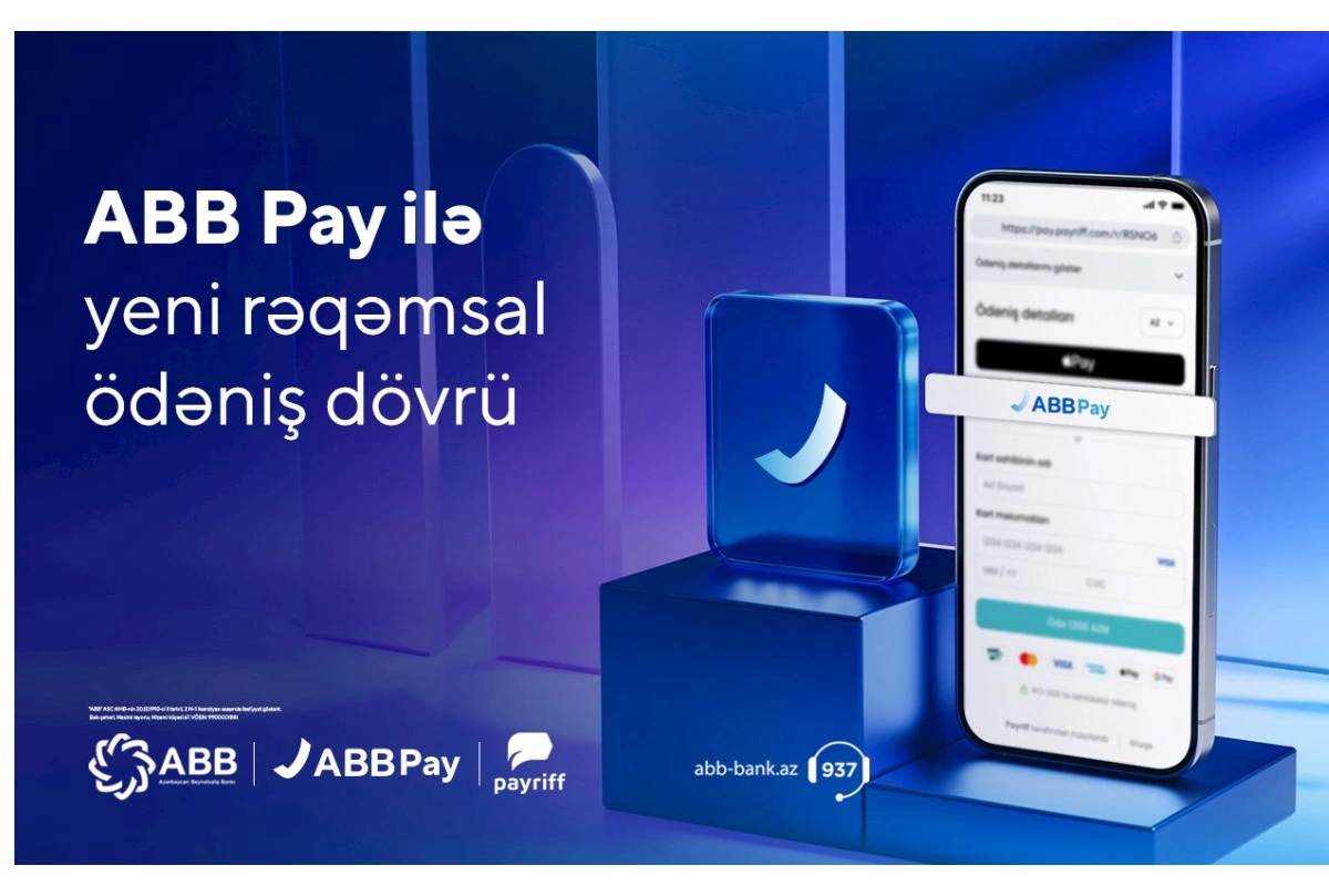ABB Pay-lə yeni rəqəmsal ödəniş dövrü başlandı!