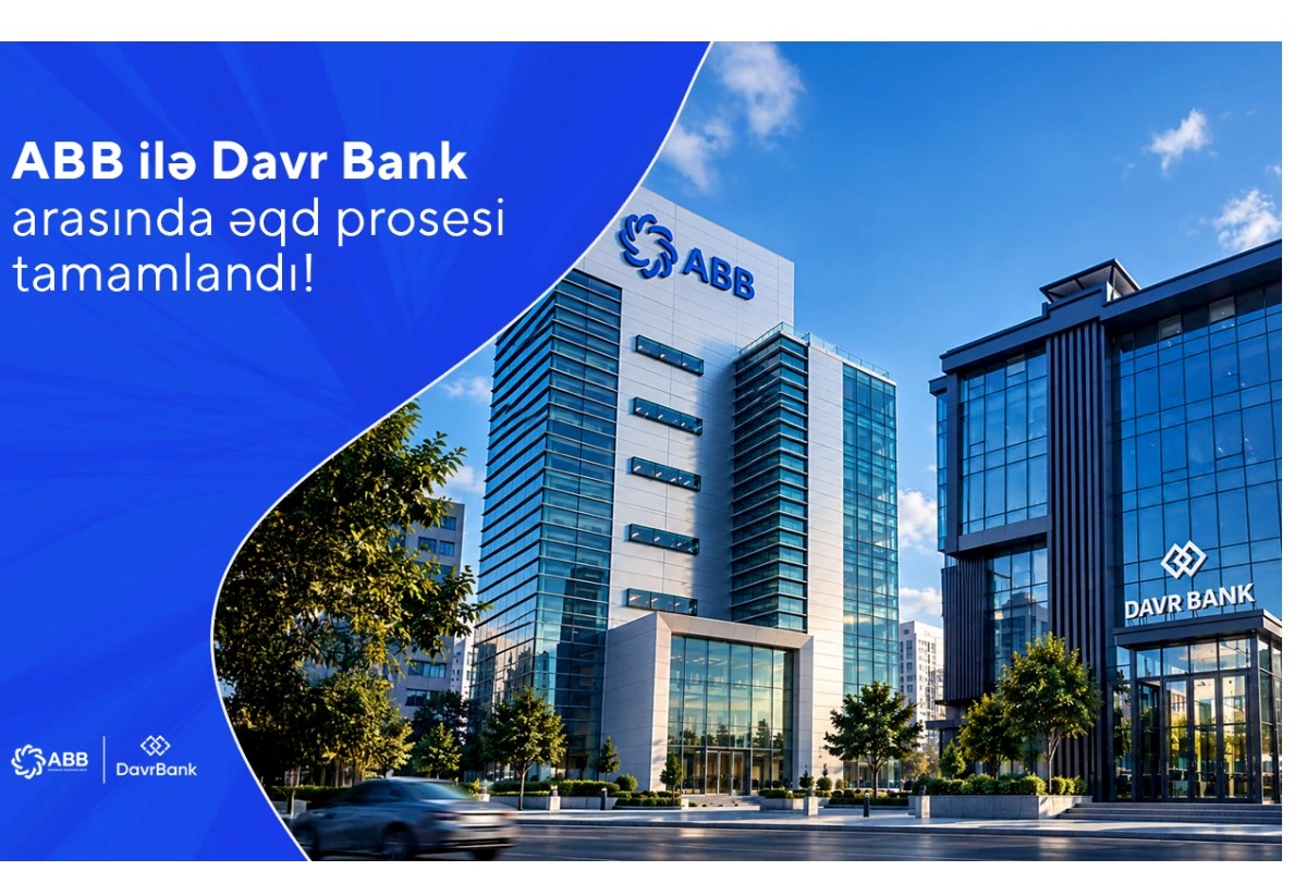 ABB ilə Davr Bank arasında əqd prosesi tamamlandı!