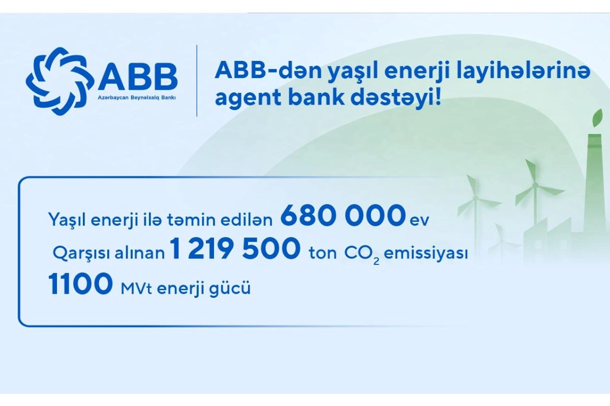 ABB-dən yaşıl enerji layihələrinə agent bank dəstəyi