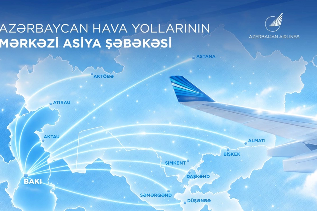 Dörd ölkə, on istiqamət: Azərbaycan Hava Yollarının genişlənən Mərkəzi Asiya şəbəkəsi