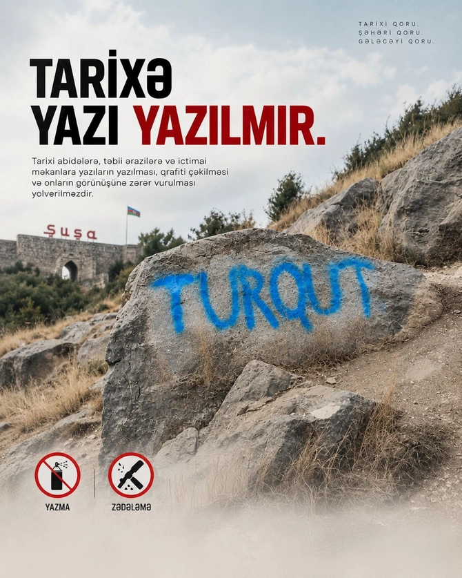 Deputat: Tarixi məkanlara yazı yazmaq ümumi mədəniyyət problemidir