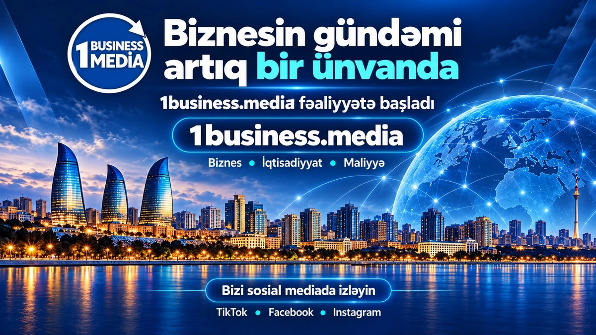 Biznesin gündəmi artıq bir ünvanda — 1business.media fəaliyyətə başladı