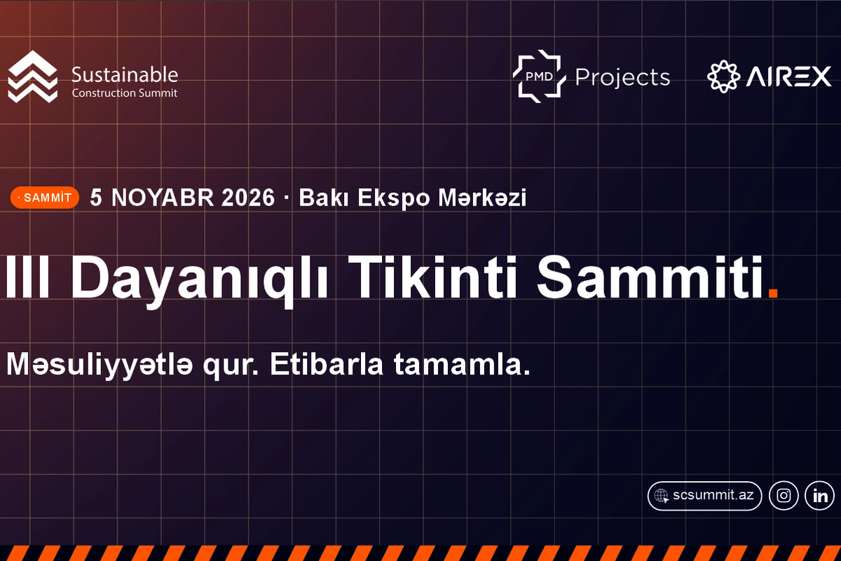 Bakıda III Dayanıqlı Tikinti Sammiti keçiriləcək