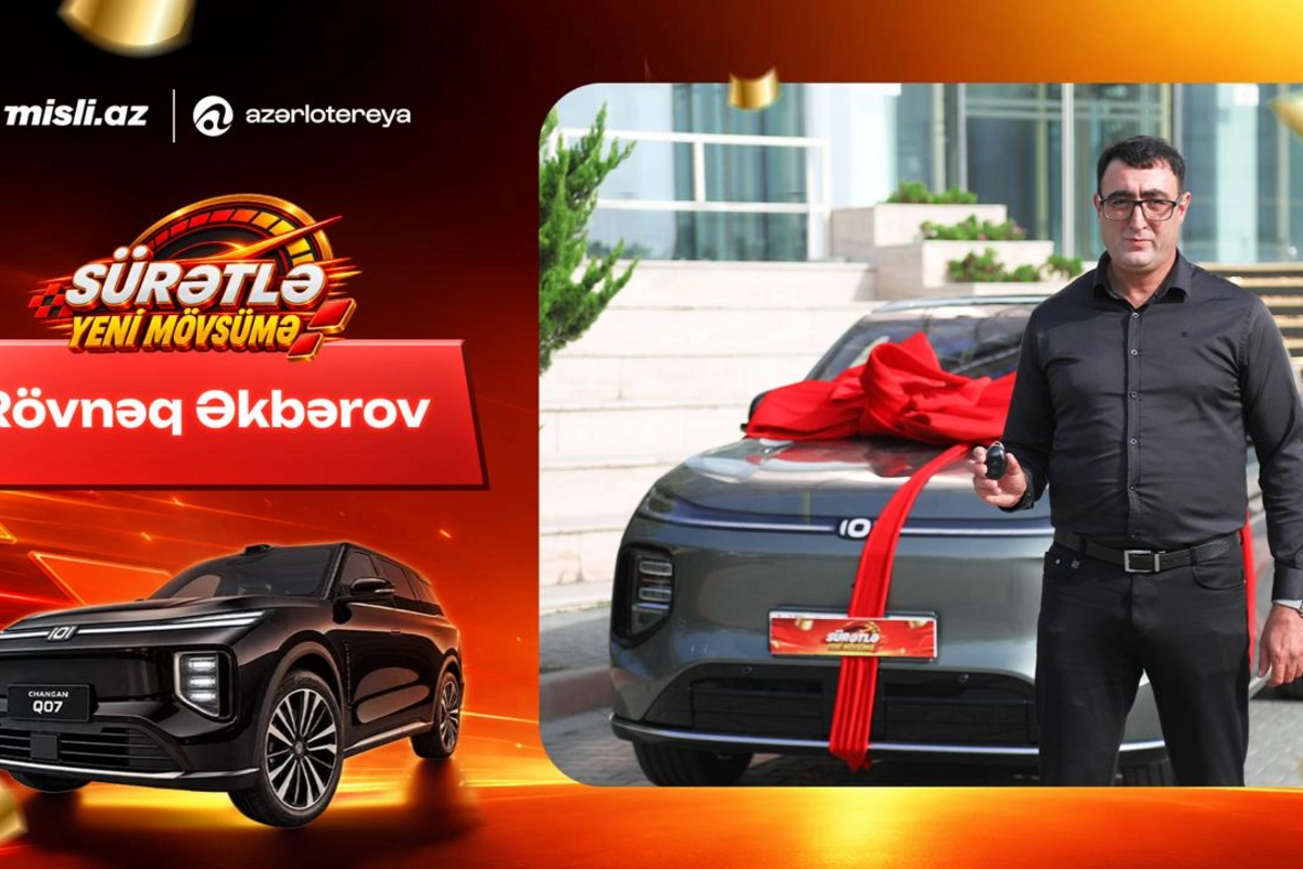 Xəyal etdi, inandı, qazandı — Sürətlə Yeni Mövsümə lotereyasının Changan Q07 qalibi danışdı