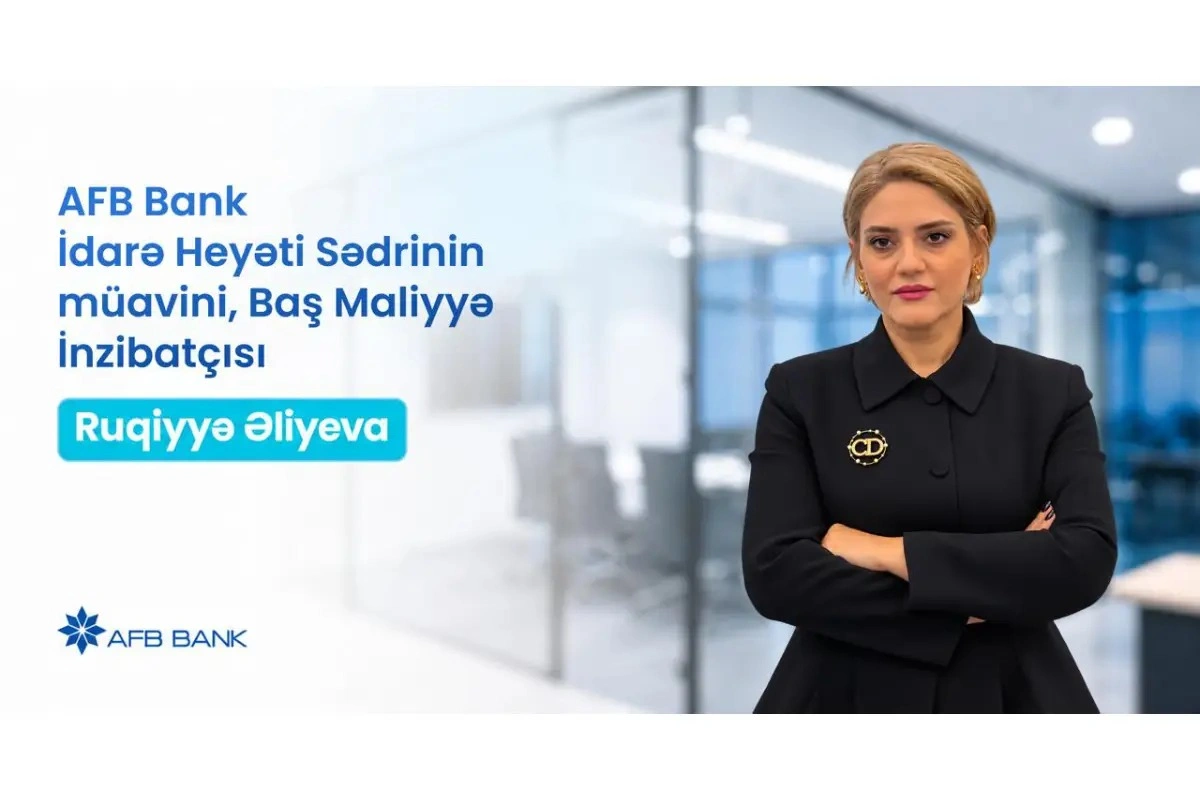 AFB Bank-ın Baş Maliyyə İnzibatçısı, İdarə Heyəti Sədrinin müavini Ruqiyyə Əliyeva ilə müsahibə