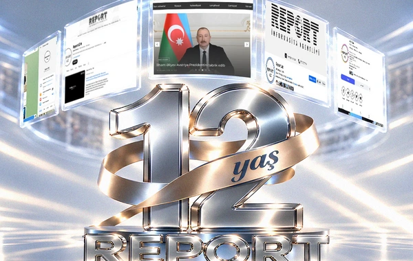 Report İnformasiya Agentliyinin 12 yaşı tamam olur