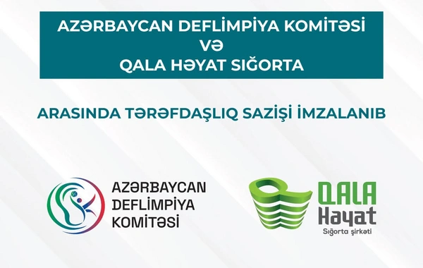 Qala Həyat ilə Deflimpiya Komitəsi arasında tərəfdaşlıq sazişi imzalandı