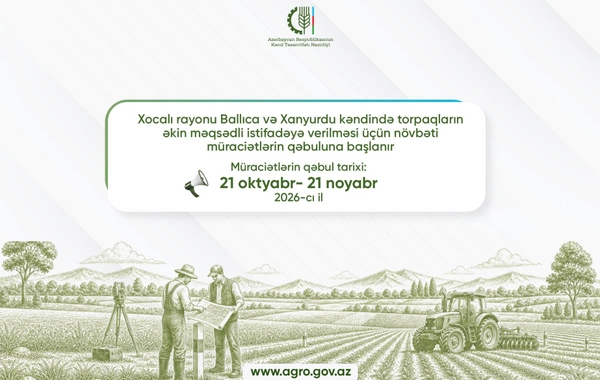 Xocalının Ballıca və Xanyurdu kəndlərində əkin torpaqları üçün müraciətlərin qəbuluna başlanır