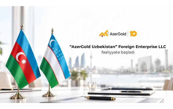AzerGold QSC-nin xarici ölkədə ilk törəmə şirkəti – AzerGold Uzbekistan təsis edilib